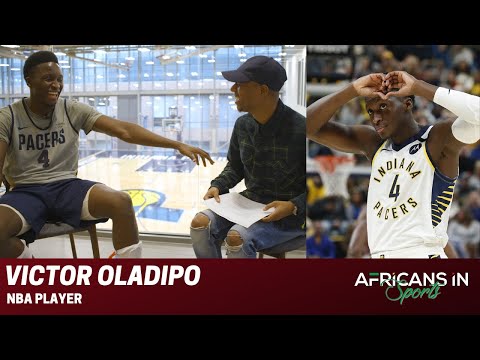 Victor Oladipo | Nigerian Roots, Relationship With His Father, and Teases New Music | AIS