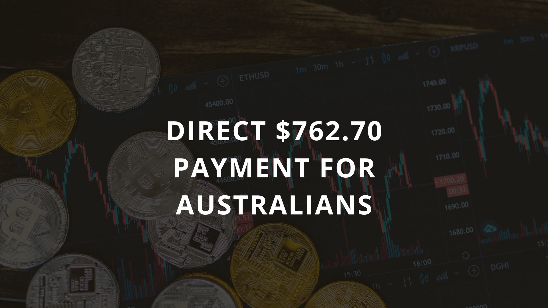 Direct $762.70 Payment for Australians