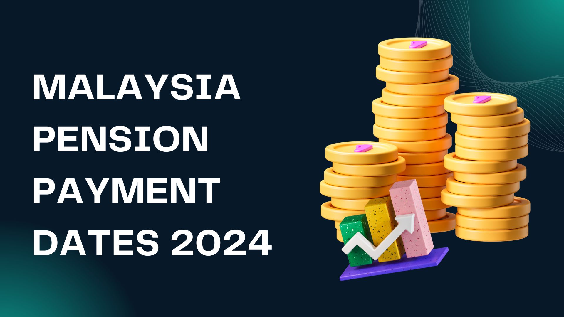 Malaysia Pension Payment Dates 2024