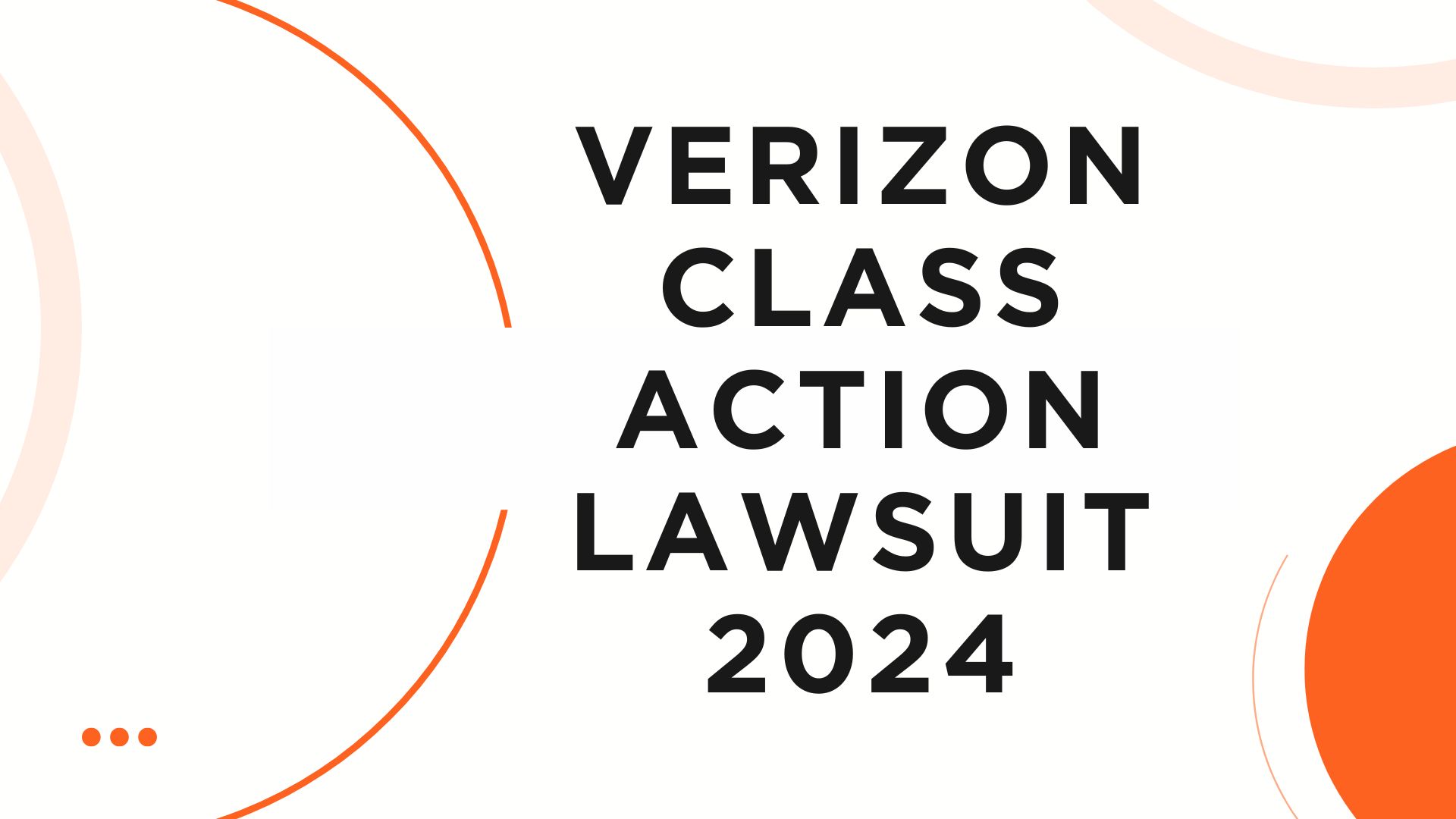 Verizon Class Action Lawsuit 2024